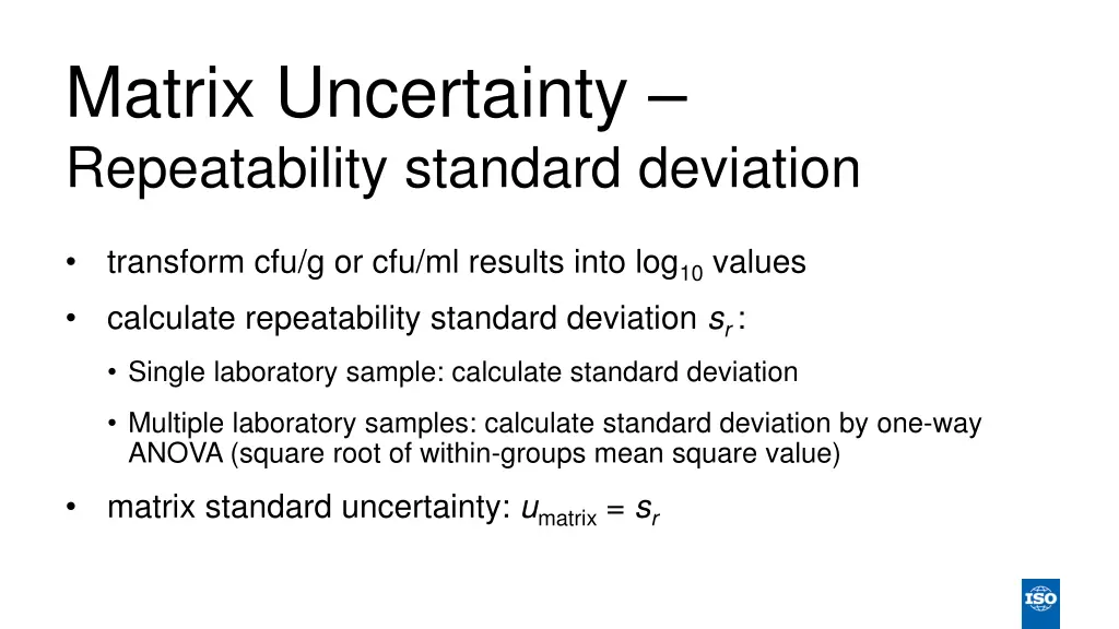 matrix uncertainty repeatability standard