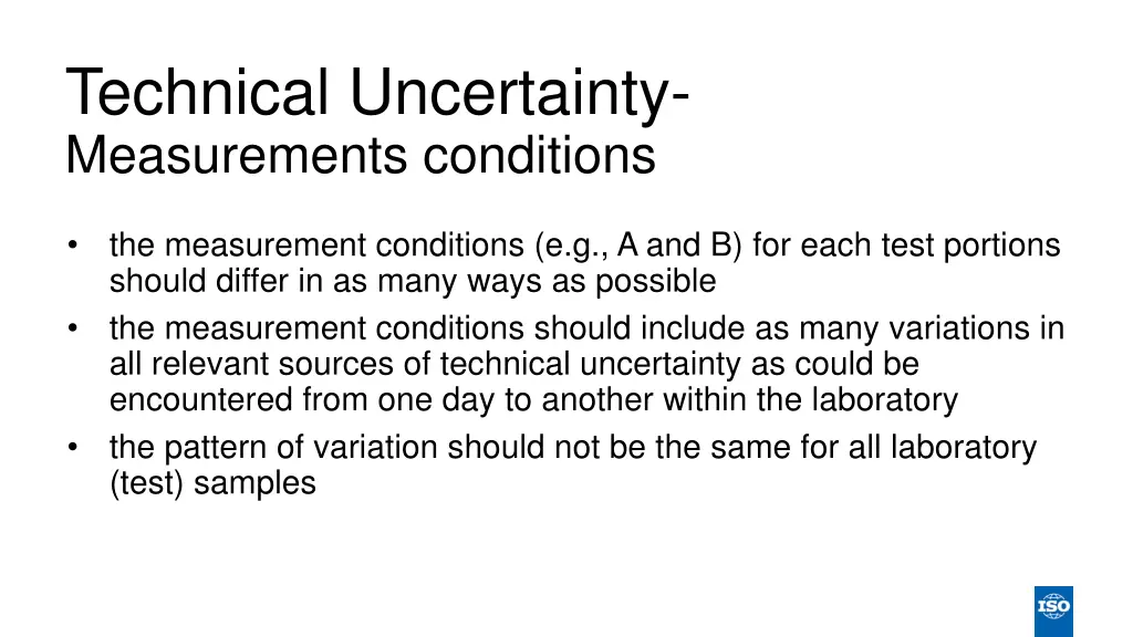 technical uncertainty measurements conditions