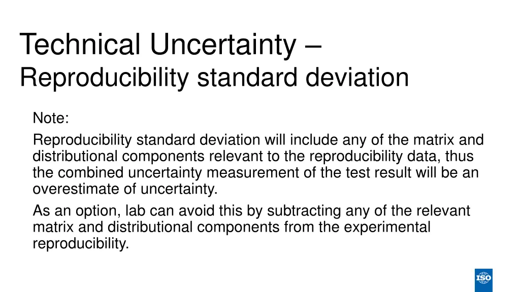 technical uncertainty reproducibility standard