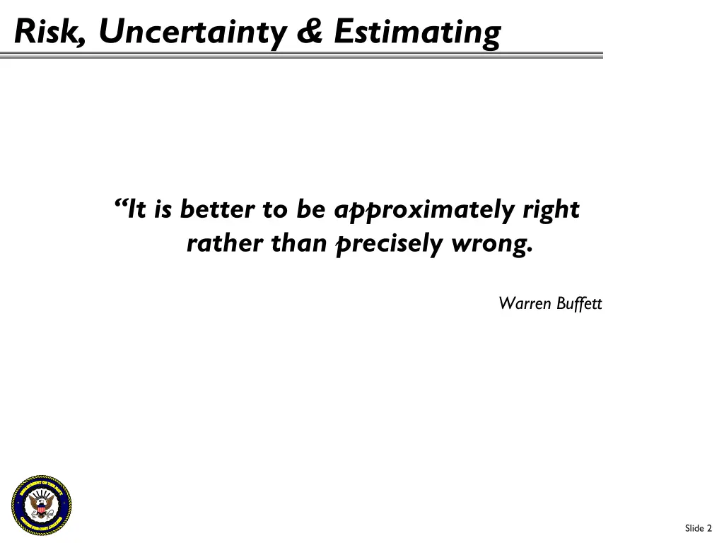 risk uncertainty estimating