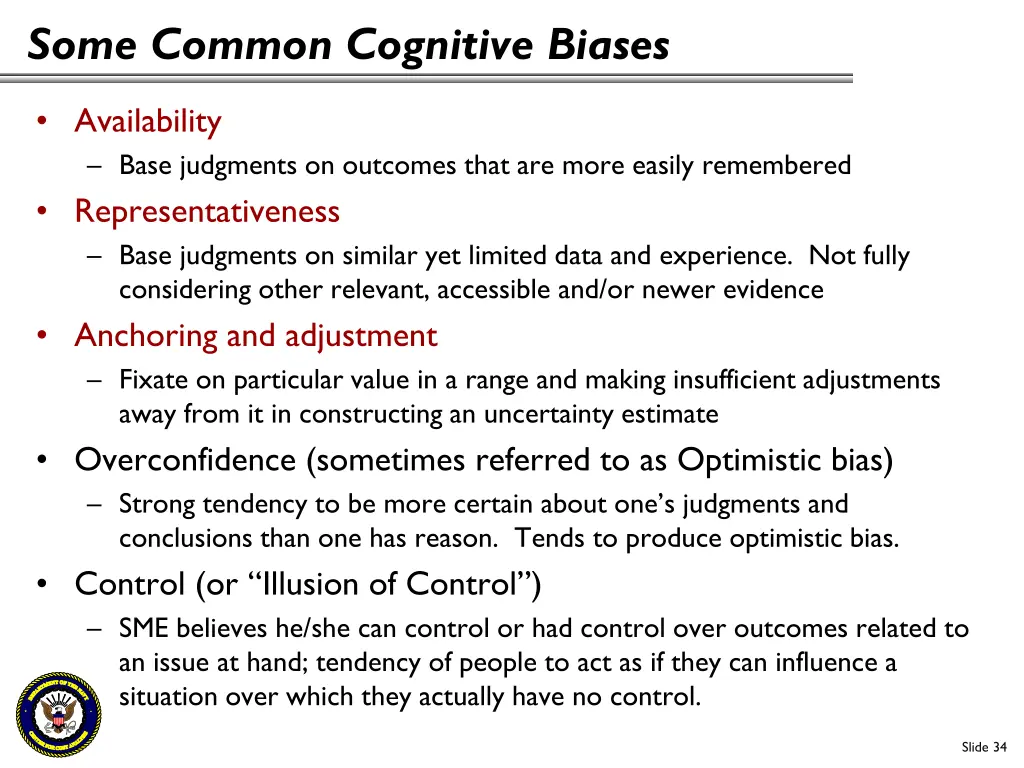 some common cognitive biases