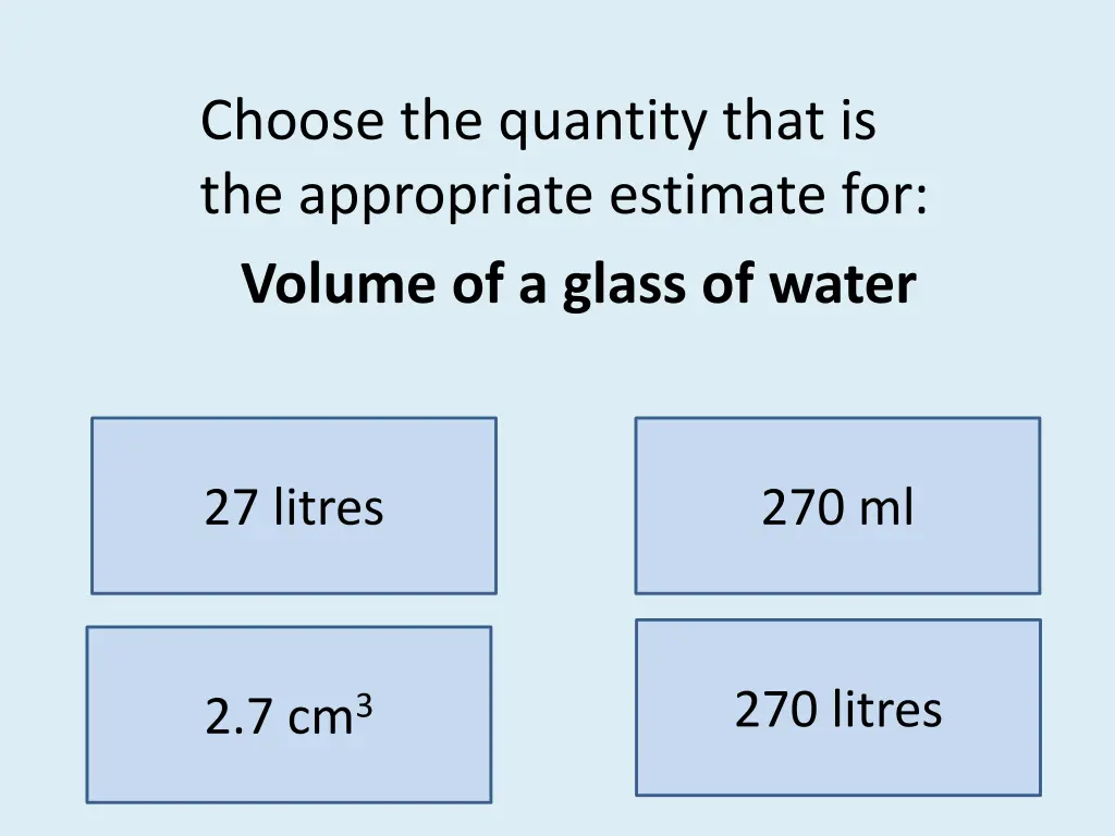 choose the quantity that is the appropriate 13