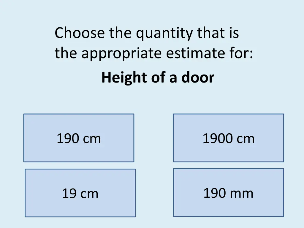 choose the quantity that is the appropriate 19