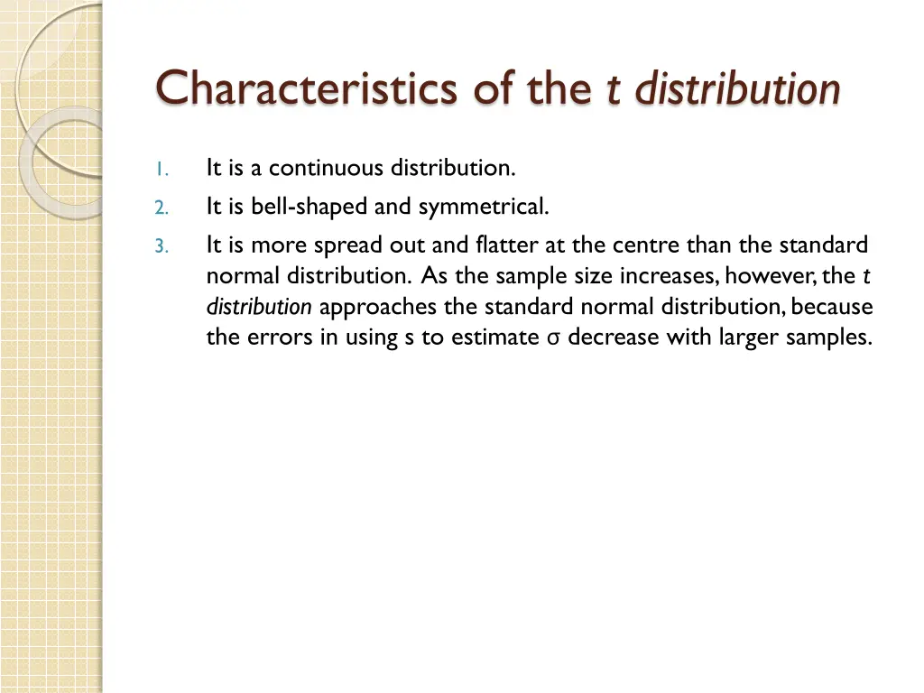 characteristics of the t distribution