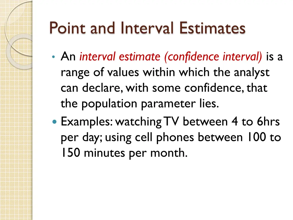 point and interval estimates