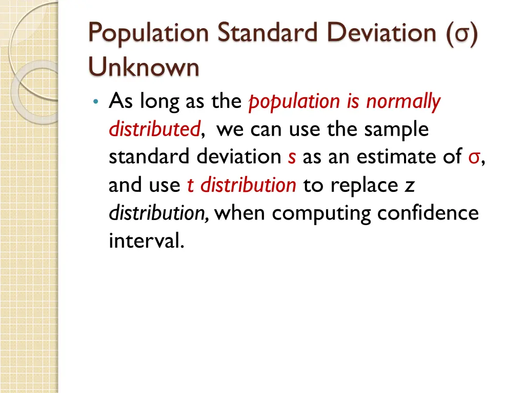 population standard deviation unknown as long