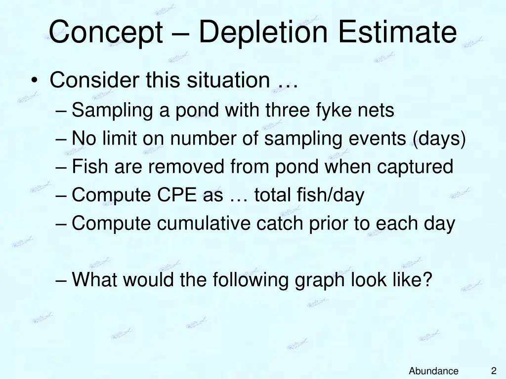 concept depletion estimate