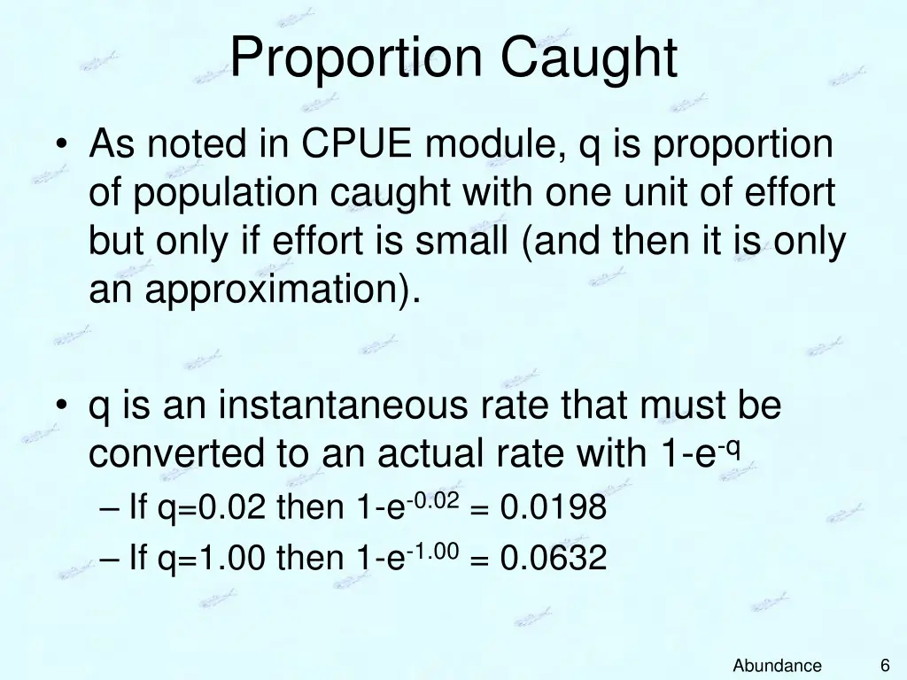 proportion caught