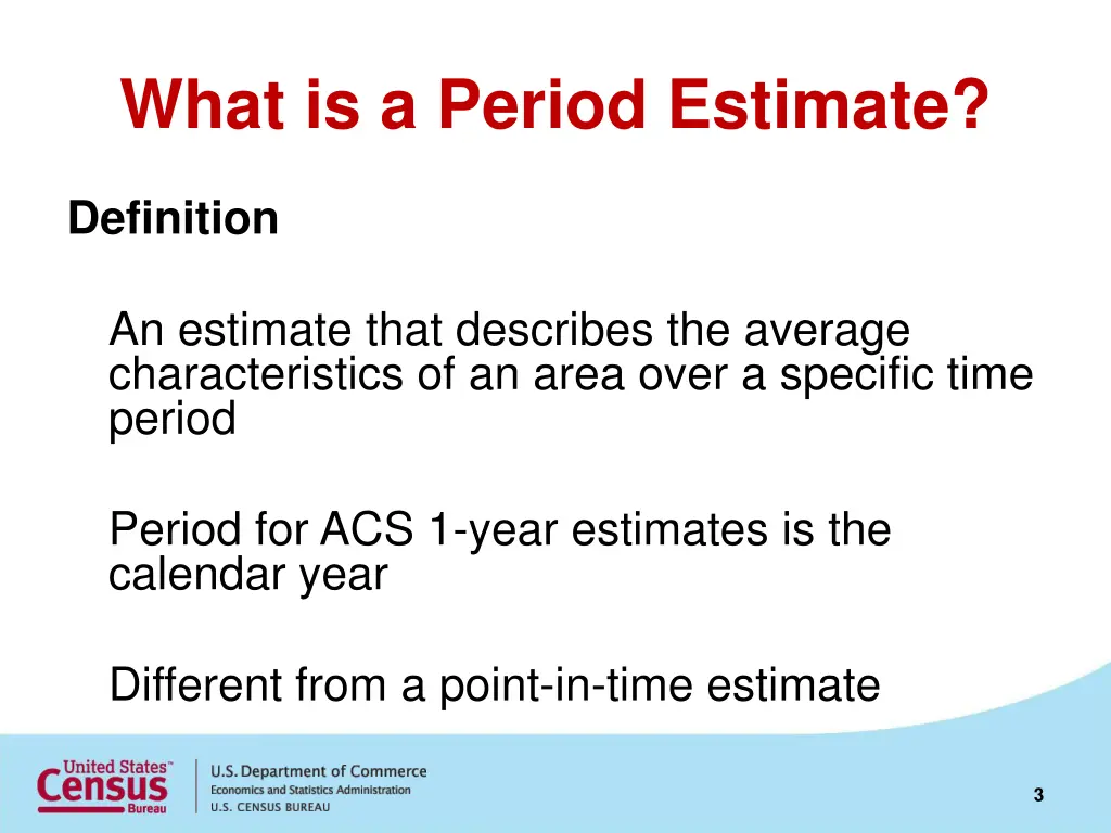 what is a period estimate