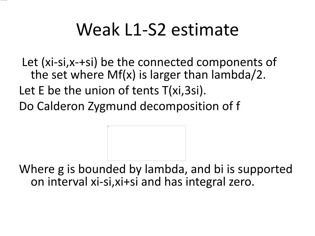 weak l1 s2 estimate