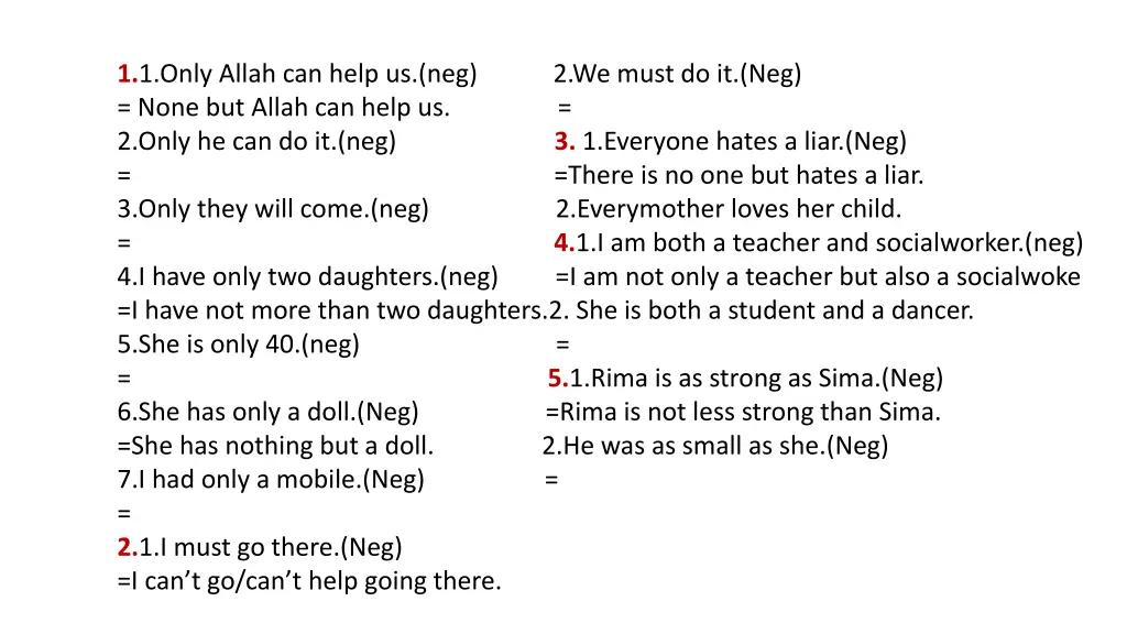 1 1 only allah can help us neg 2 we must