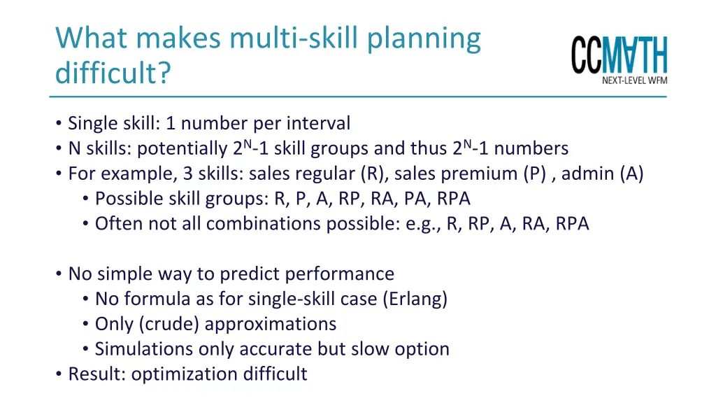 what makes multi skill planning difficult