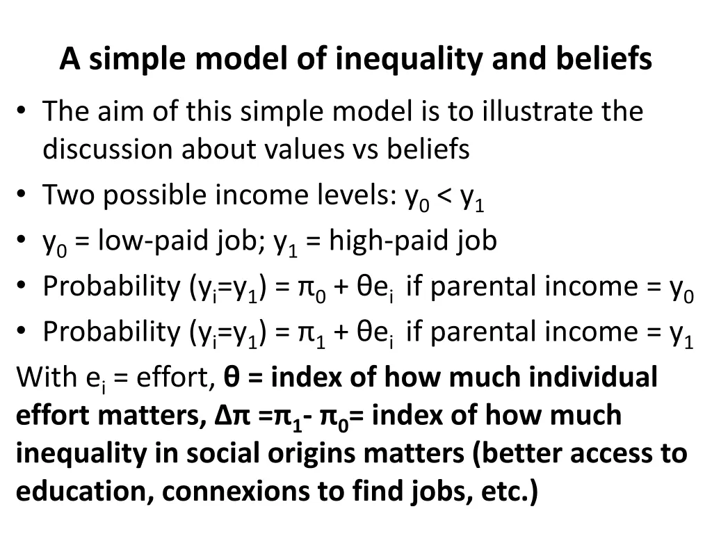 a simple model of inequality and beliefs