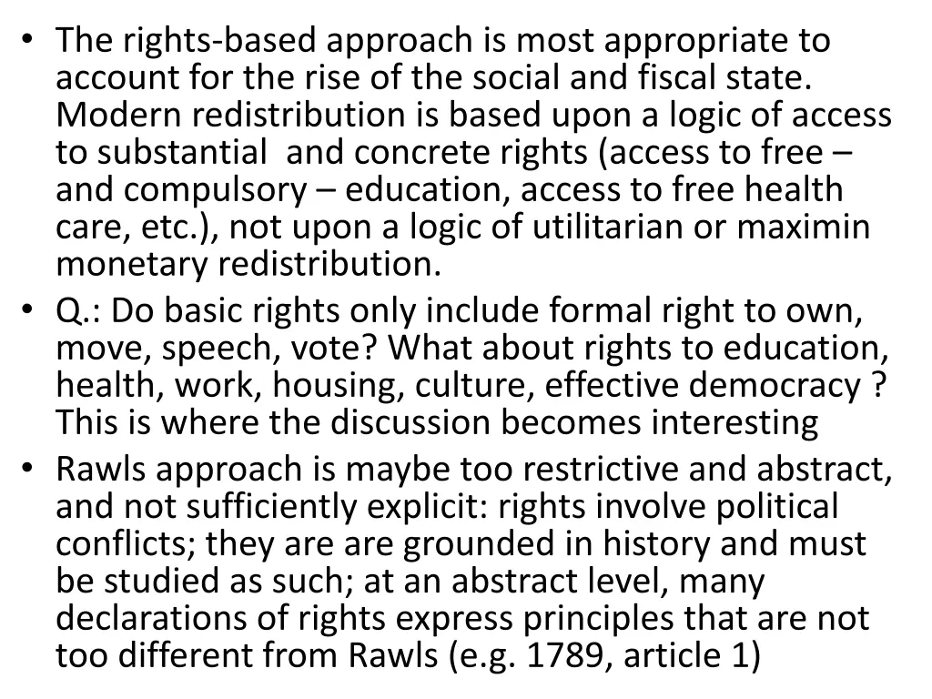 the rights based approach is most appropriate