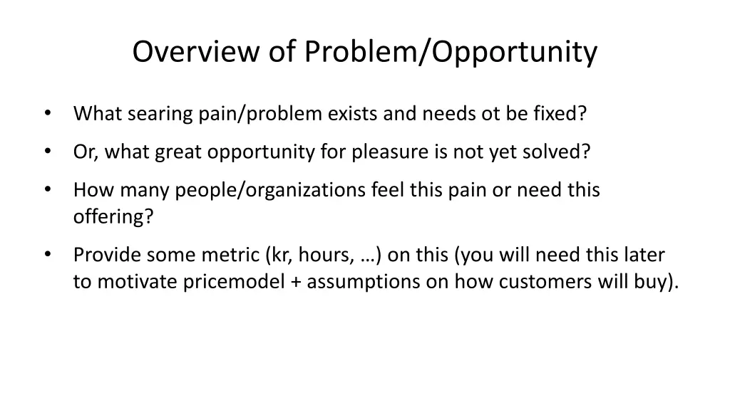 overview of problem opportunity