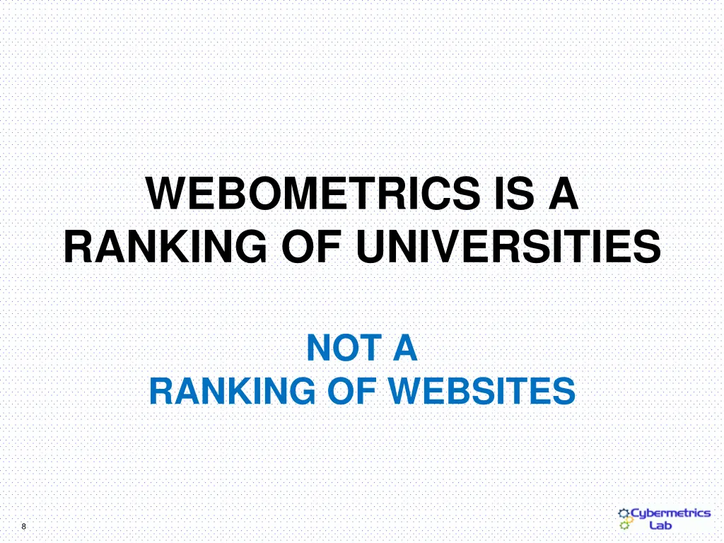 webometrics is a ranking of universities