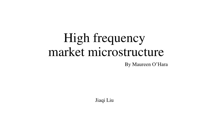 high frequency market microstructure