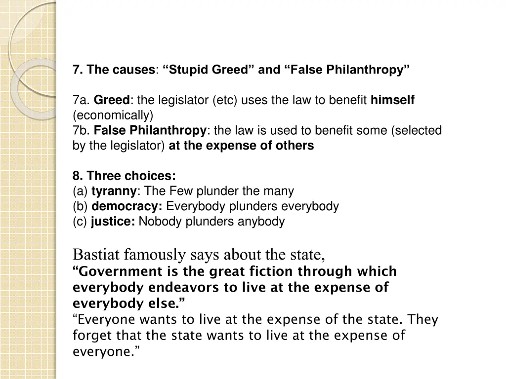 7 the causes stupid greed and false philanthropy