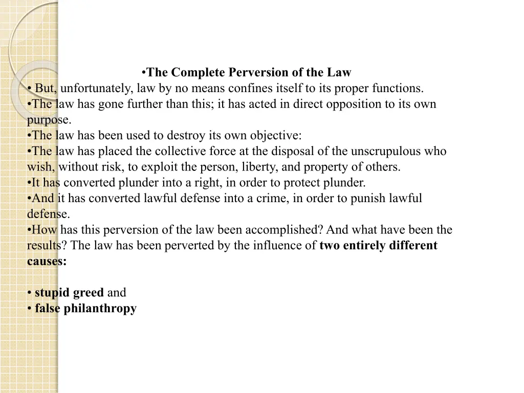 the complete perversion of the law