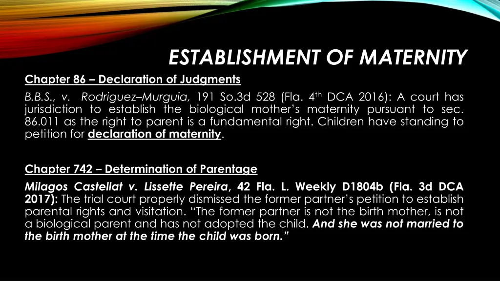 establishment of maternity chapter 86 declaration