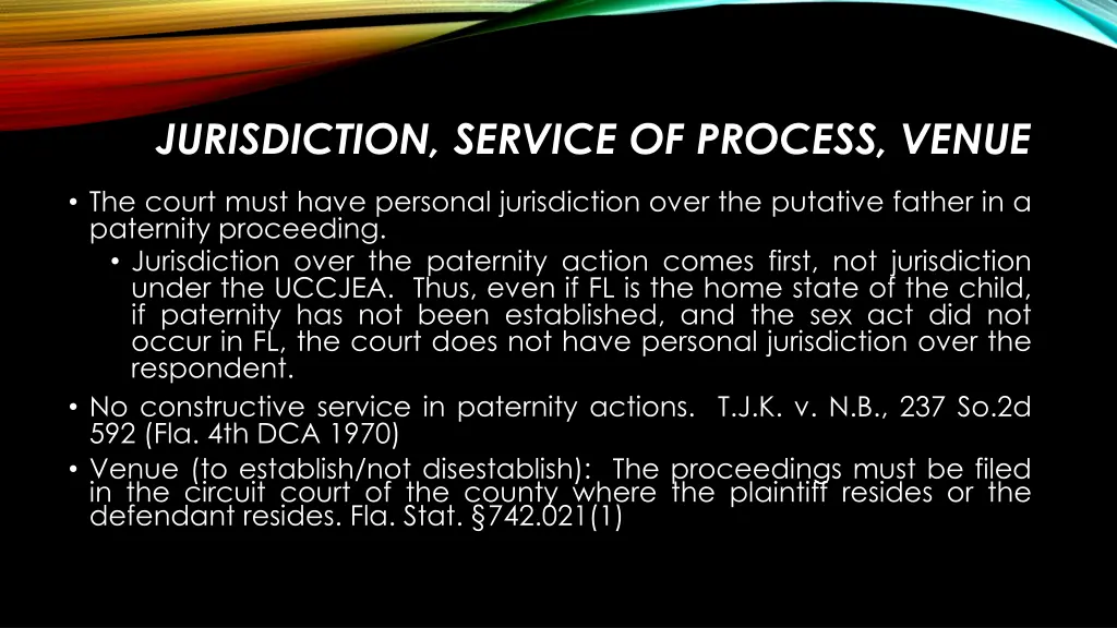 jurisdiction service of process venue