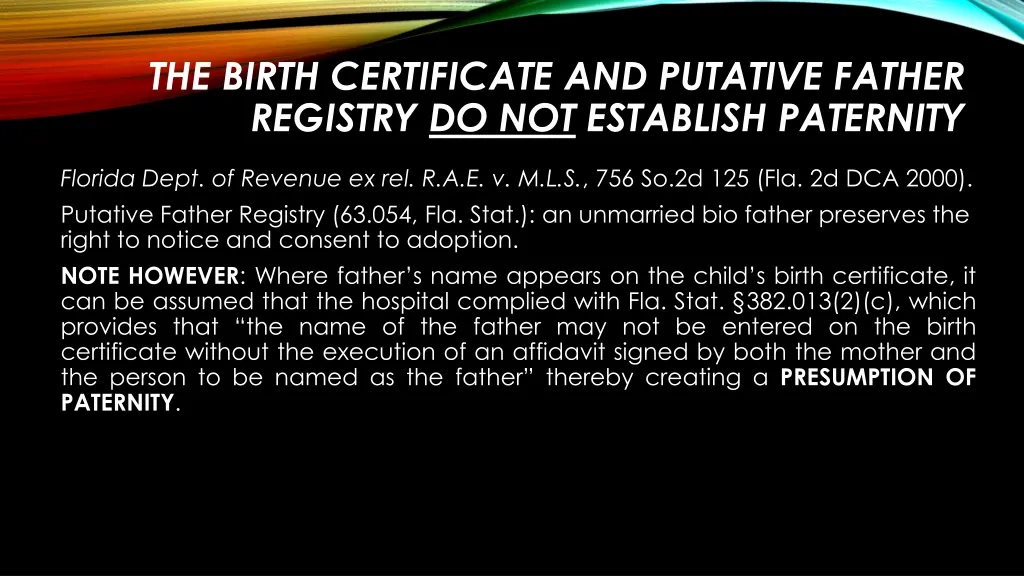 the birth certificate and putative father