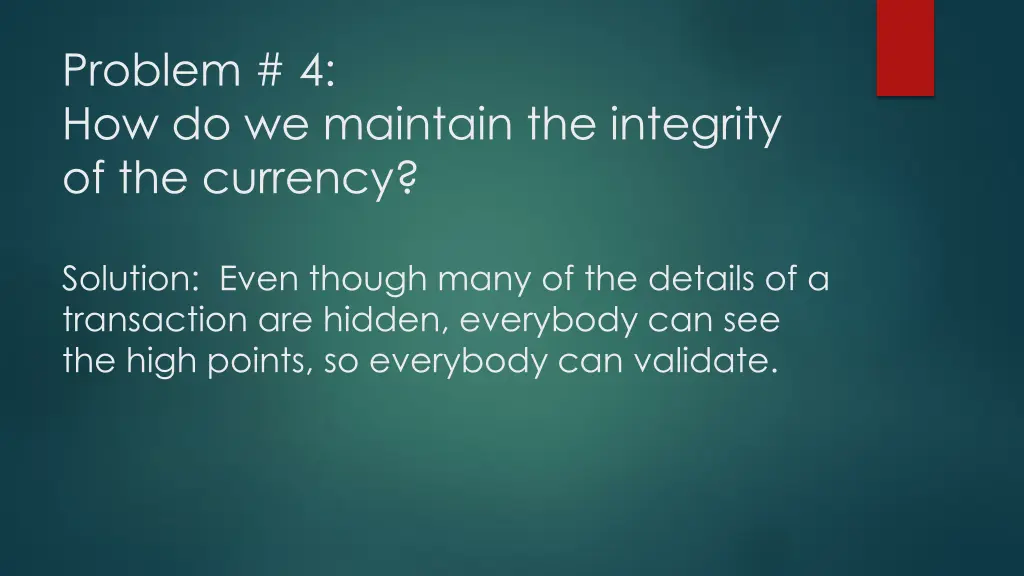 problem 4 how do we maintain the integrity 1