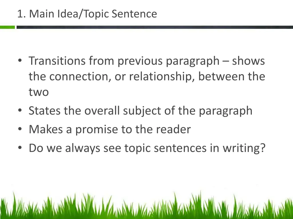 1 main idea topic sentence