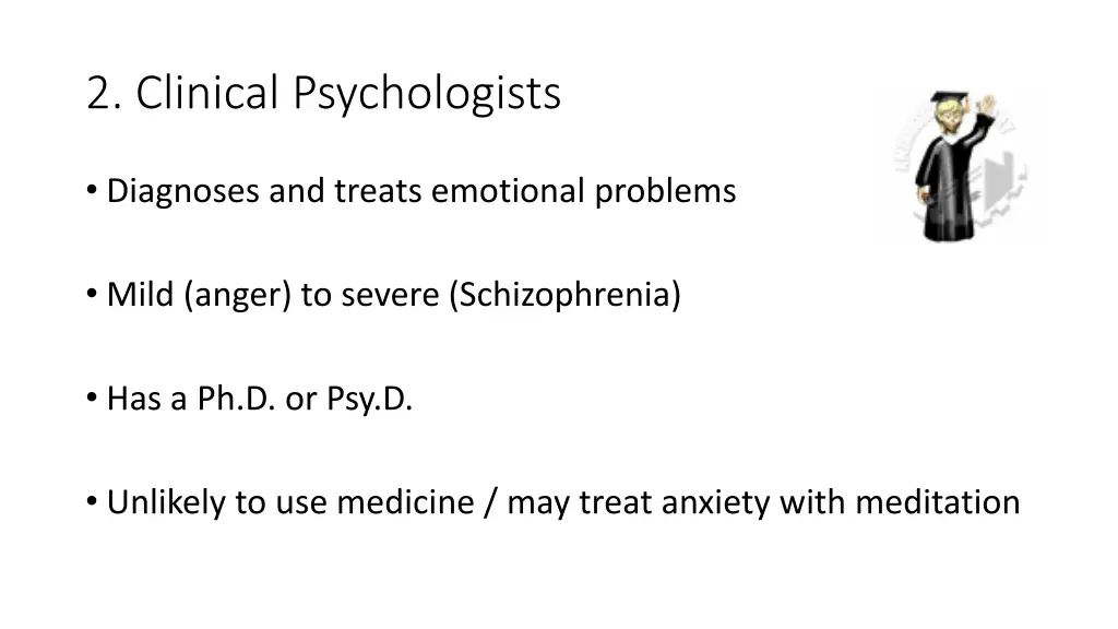 2 clinical psychologists