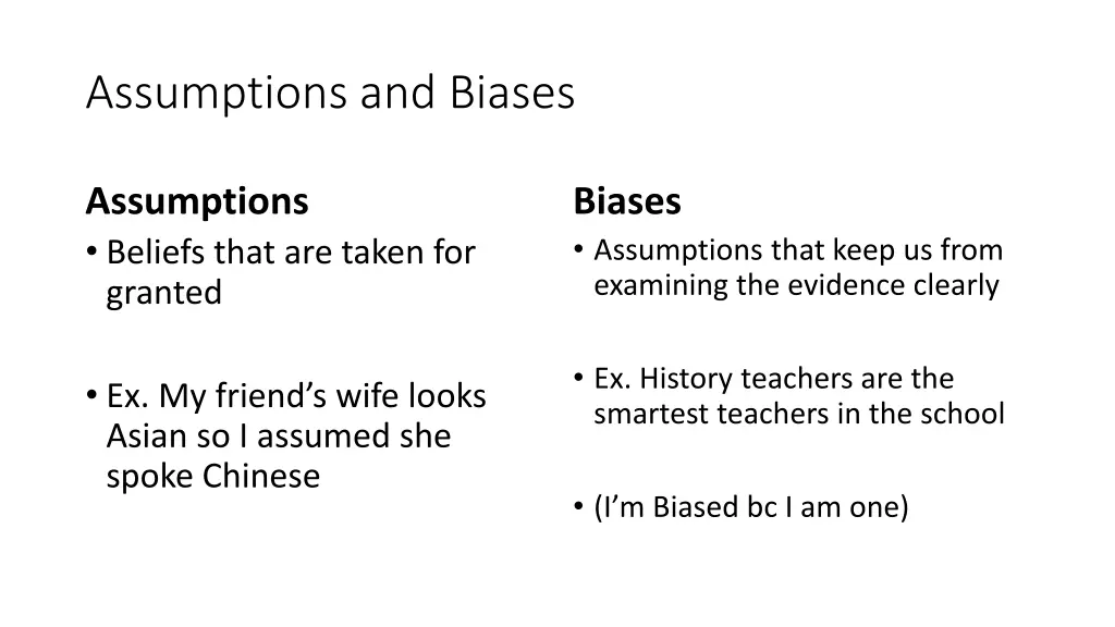 assumptions and biases