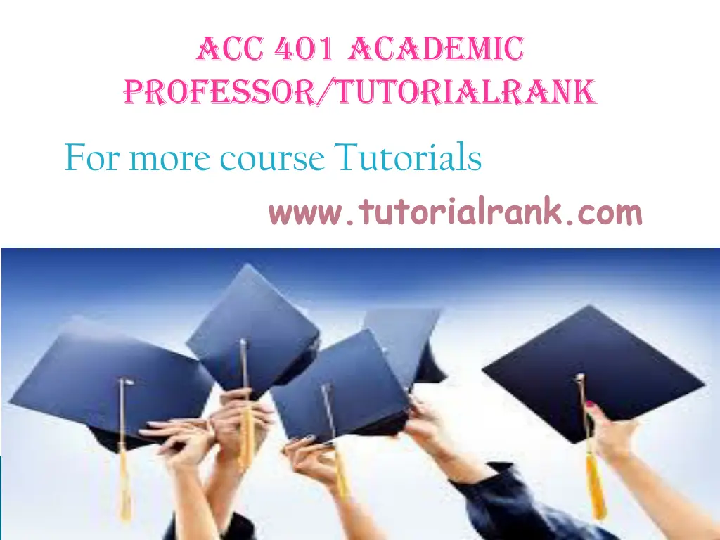 acc 401 academic professor tutorialrank 6