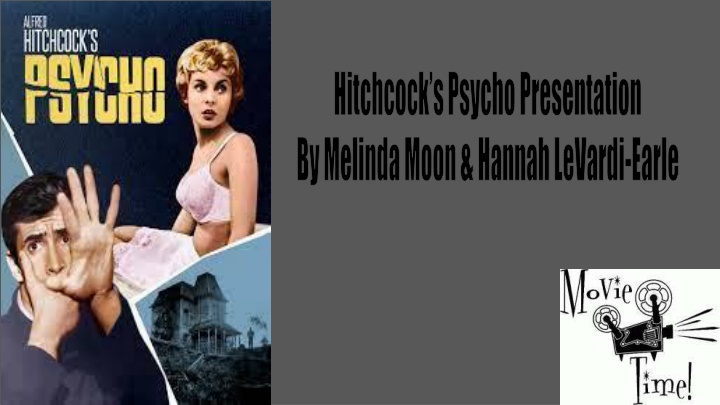 hitchcock s psycho presentation