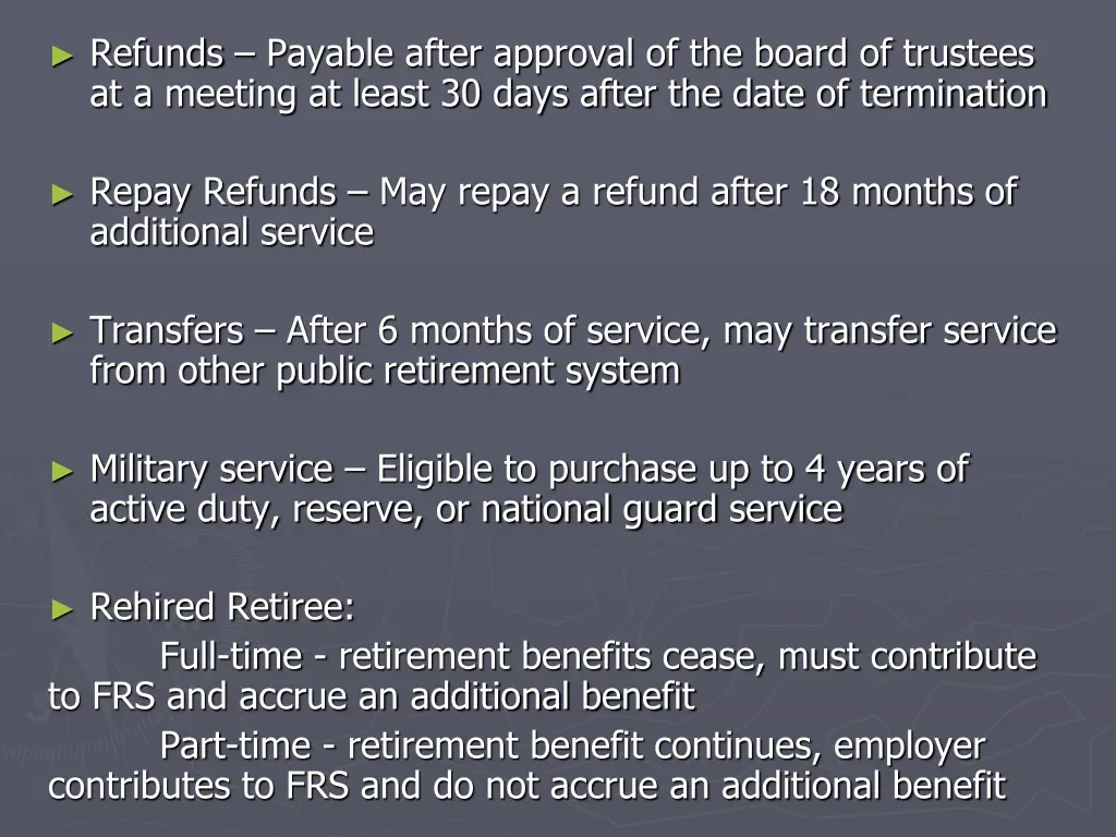 refunds payable after approval of the board