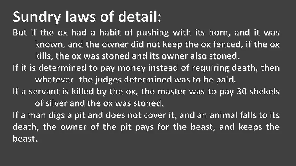 sundry laws of detail but if the ox had a habit