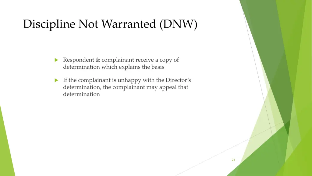 discipline not warranted dnw