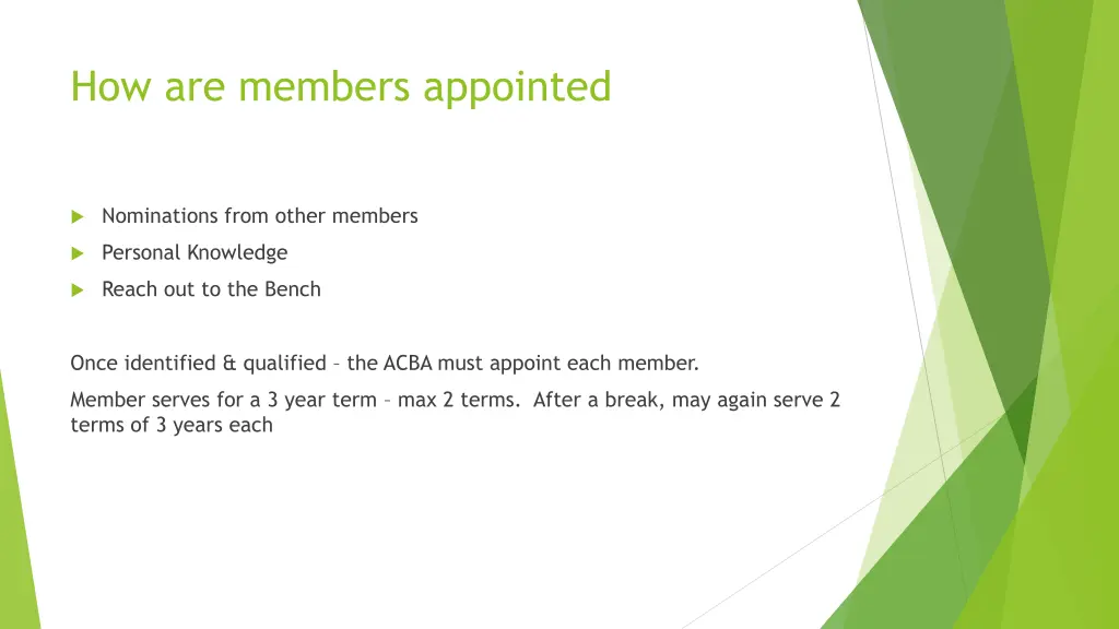 how are members appointed