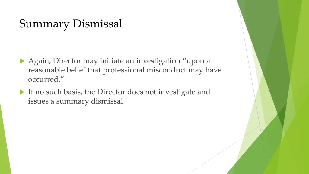 summary dismissal