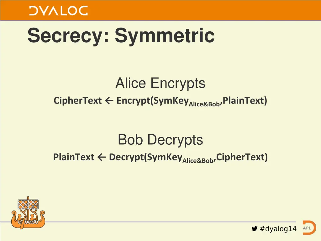 secrecy symmetric