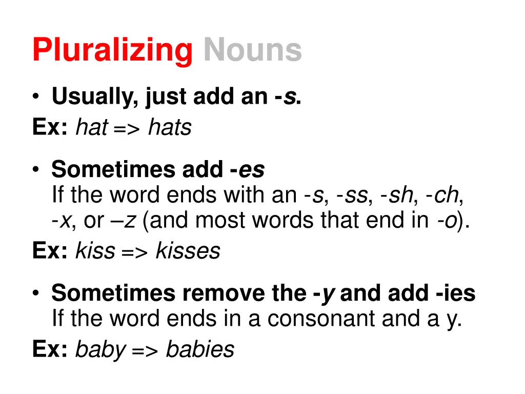 pluralizing nouns