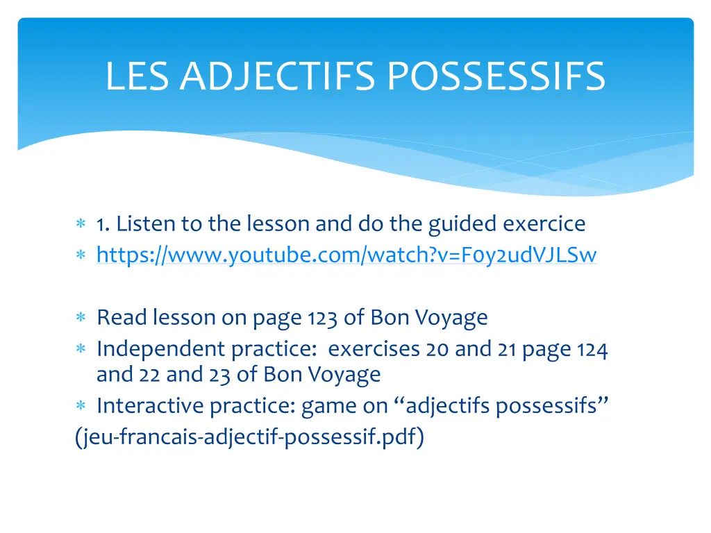 les adjectifs possessifs