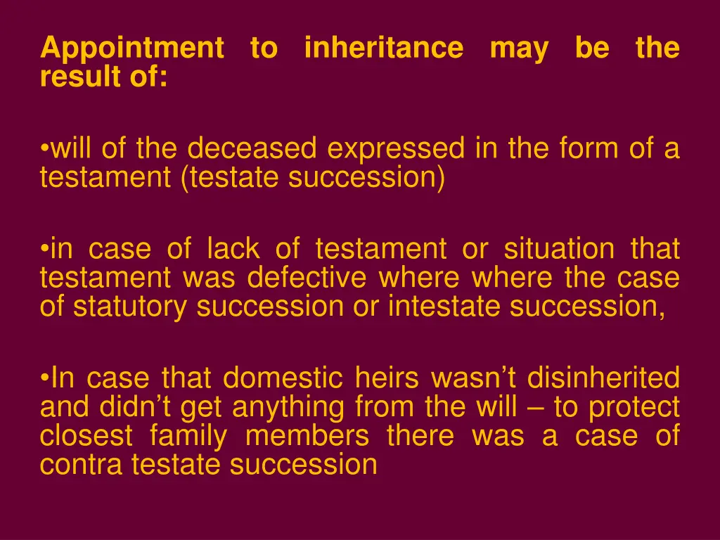 appointment to inheritance may be the result of