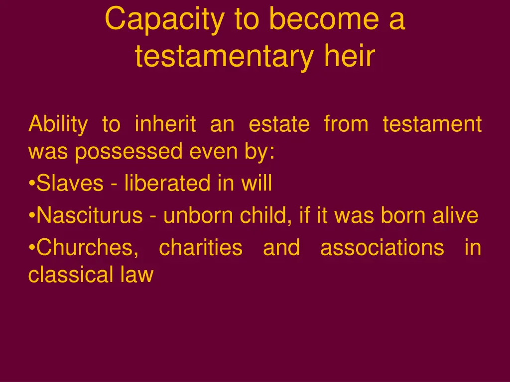 capacity to become a testamentary heir