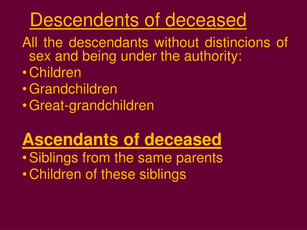 descendents of deceased all the descendants