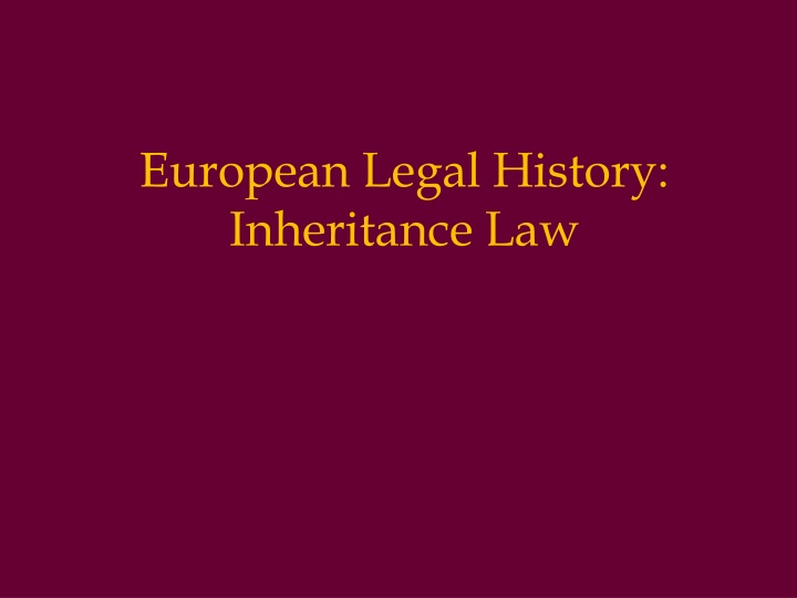 european legal history inheritance law