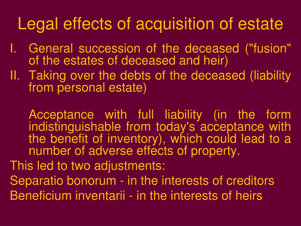 legal effects of acquisition of estate