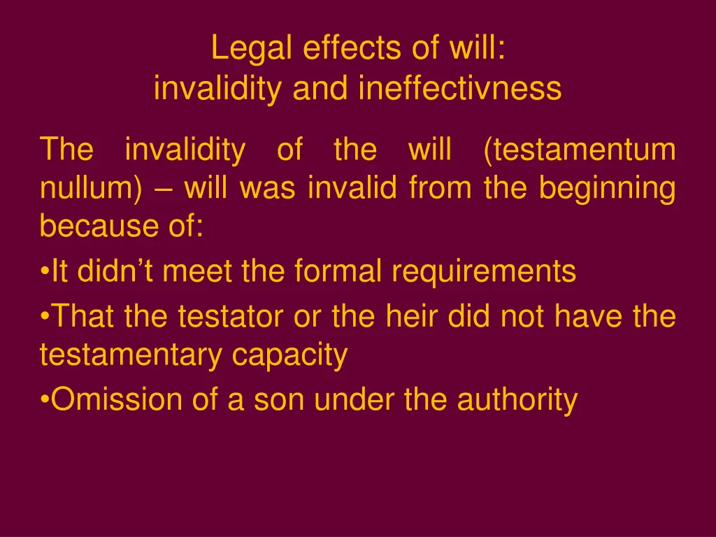 legal effects of will invalidity