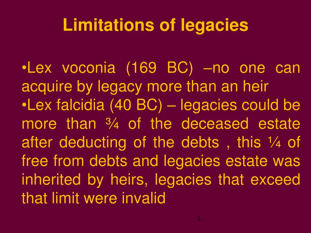 limitations of legacies