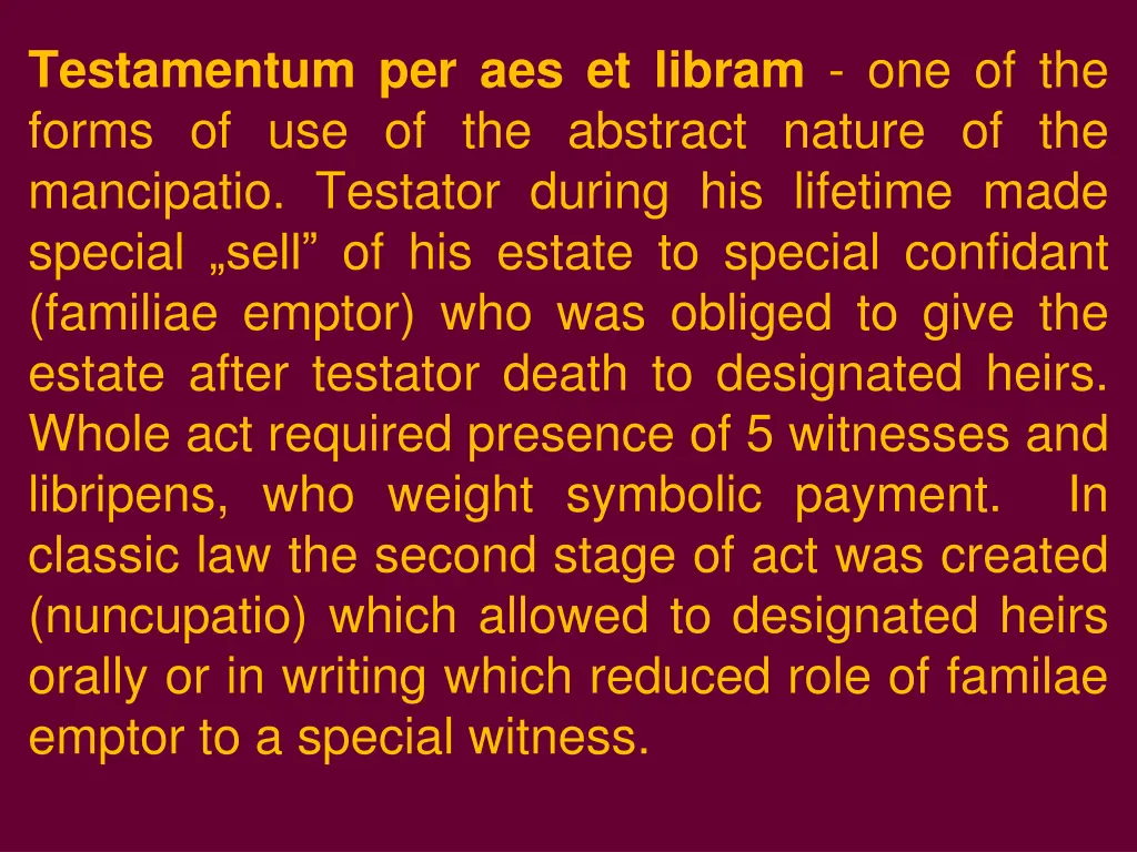 testamentum per aes et libram one of the forms