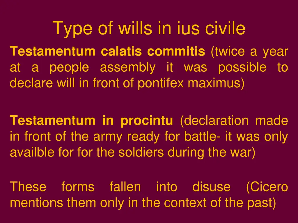 type of wills in ius civile testamentum calatis