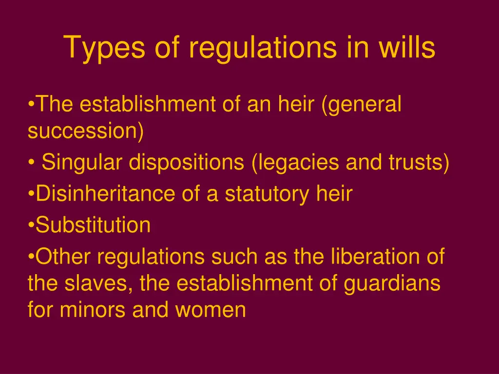 types of regulations in wills